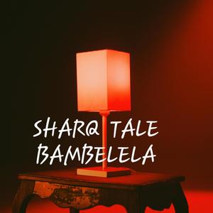 Bambelela