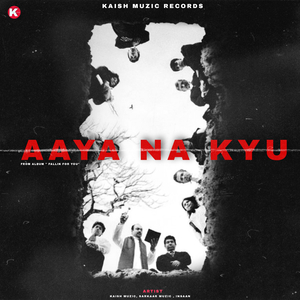 Aaya Na Kyu (From " Fallin For You")