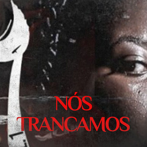 Nós Trancamos