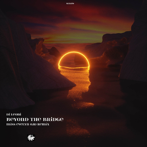 Beyond the Bridge (Miss Evelyn (GR) Remix)