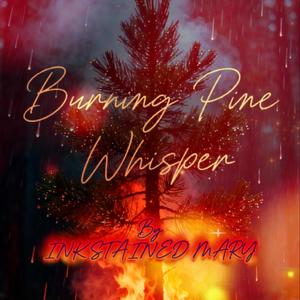 Burning Pine Whisper