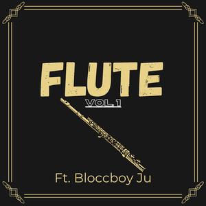 Flute 2 (feat. Bloccboy Ju)