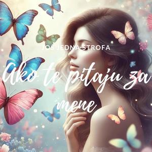 Ako te pitaju za mene