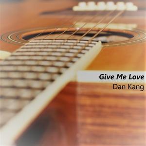 Give Me Love