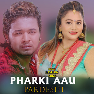 Phaki Aau Pardeshi