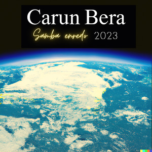 Carun Bera Samba Enredo 2023