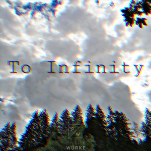 To Infinity