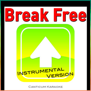 Break Free (Instrumental Version)