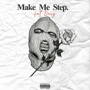 Make Me Step