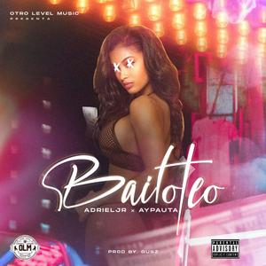 Bailoteo (feat. Ay Pauta)