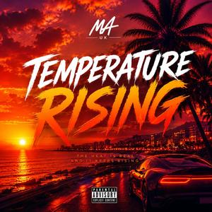 Temperature Rising