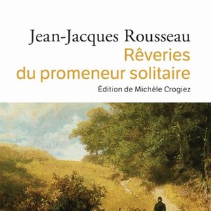 Cinquième promenade - Les Rêveries du promeneur solitaire