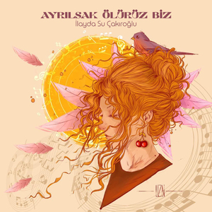 Ayrılsak Ölürüz Biz