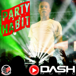 Party Habit (Rum Chaser Riddim)