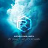 Alan Fullmer - My Heart Has Your Name (Extended Mix)