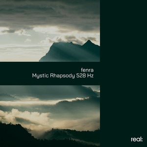 Mystic Rhapsody 528 Hz