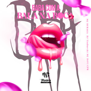 Baba Com a Bala na Boca