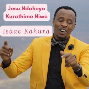 Jesu Ndahoya Kurathime Niwe
