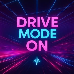 Drive Mode On