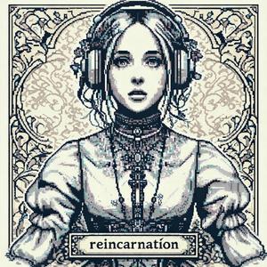 Reincarnation (Single Version)