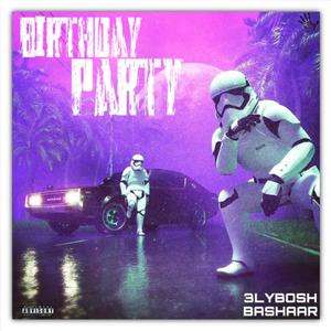Birthday Party (feat. BshR)