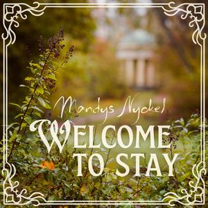 Welcome To Stay