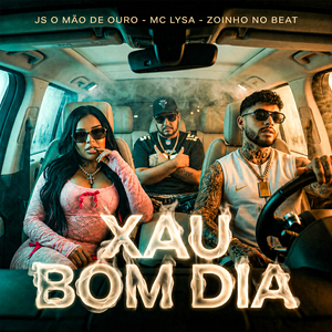 XAU BOM DIA