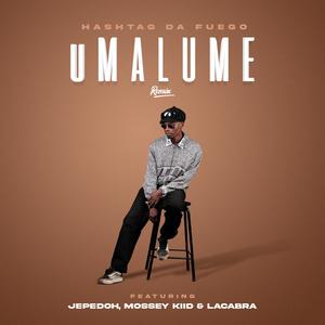 uMalume (feat. Jepedoh, Mossey kiid & LaCabra) (Remix 2.0)