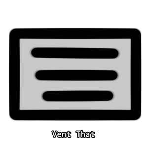 Vent That