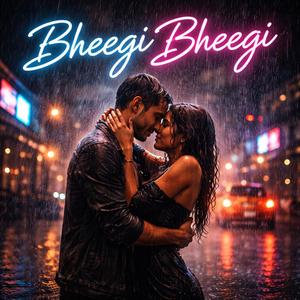 Bheegi Bheegi