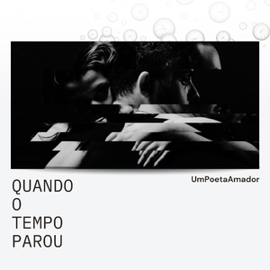 Quando o Tempo Parou