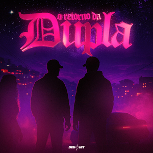 O Retorno da Dupla