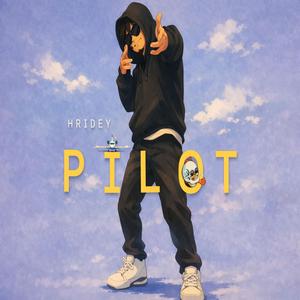 PILOT (feat. Drunk Kiddo)