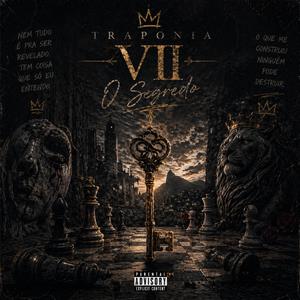 TRAPONIA VII - O Segredo (feat. I-Lícita)
