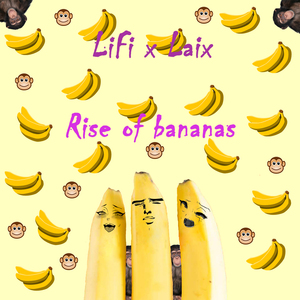 Rise of Bananas