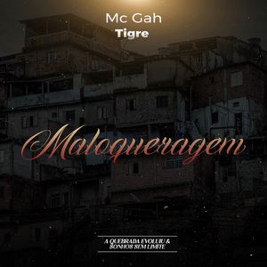 Maloqueragem