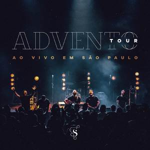 Colossenses 1 E da Vida, O Melhor (Advento Tour Ao Vivo Em São Paulo)