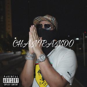 CHANTEANDO (feat. Daffy El Audio)