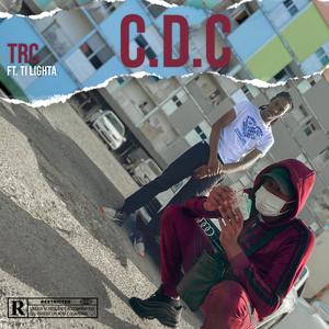 C.D.C. (feat. Ti Lighta)