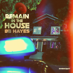 Remain in the House (Airplay Mix)