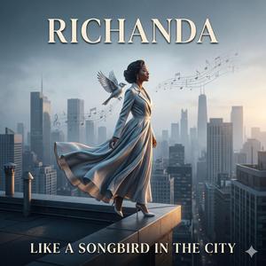 Like A Songbird In The City