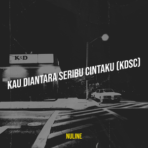 Kau Diantara Seribu Cintaku (Kdsc)