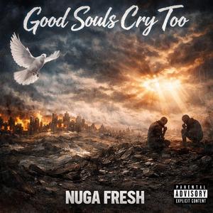 Good Souls Cry Too