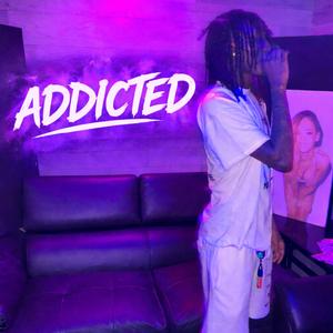 ADDICTED