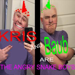 The Angry Snake Boys!