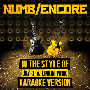 Numb/Encore (In the Style of Jay-Z & Linkin Park) [Karaoke Version]