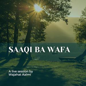 Saaqi ba wafa