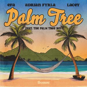 Palm Tree (feat. The Palm Tree Boy)