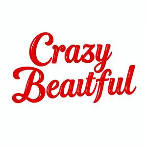 Crazy Beautiful