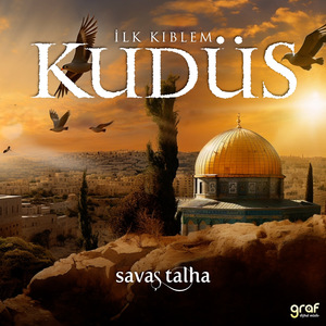 İlk Kıblem Kudüs